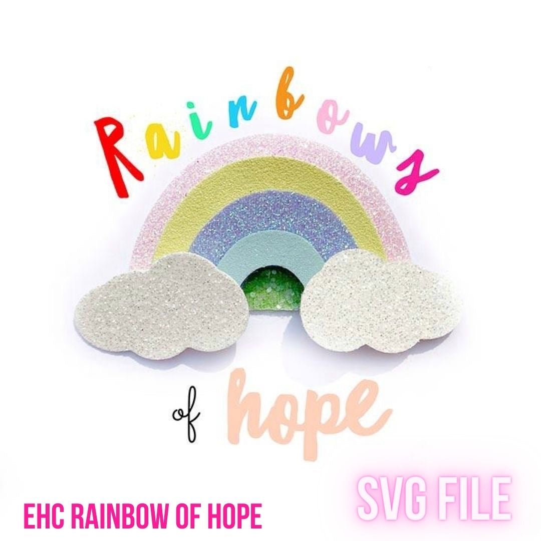EHC Exclusive Rainbow of Hope SVG