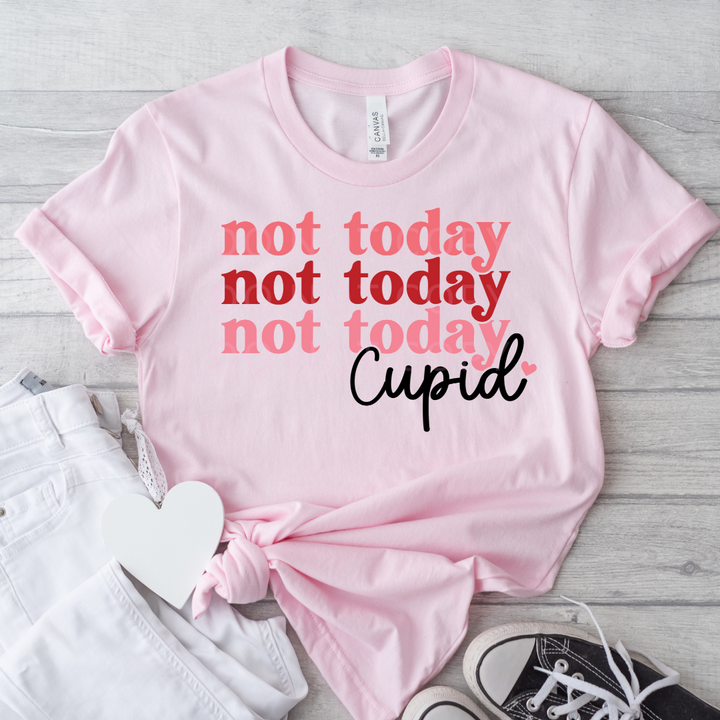 Not Today Cupid DTF Full Colour Transfers