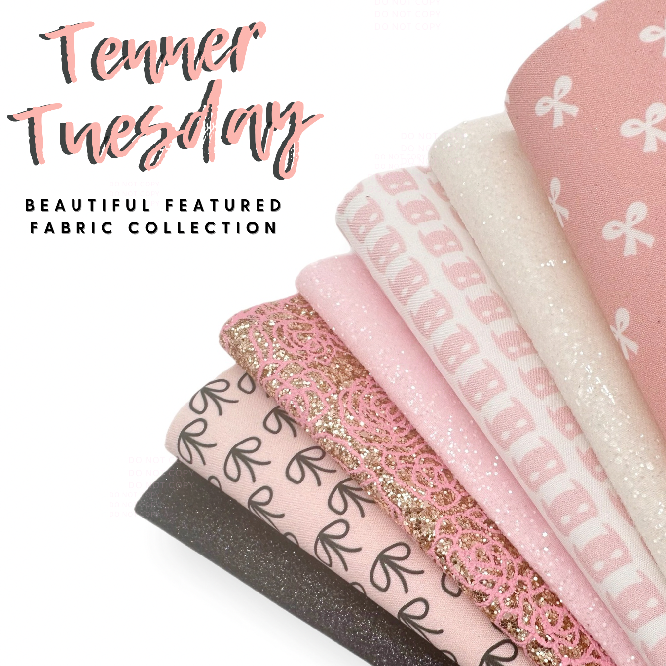 Tenner Tuesday- Pretty Girl Vibes- Beautiful Featured Fabrics -Collection- (BFF)