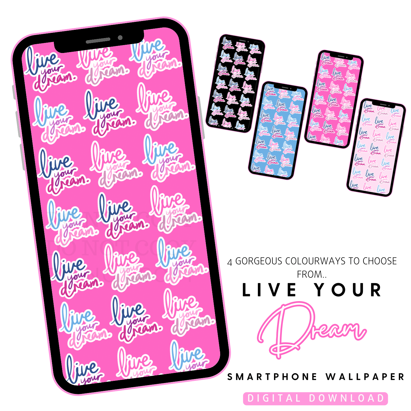 Live Your Dream Bold Positivity Phone Wallpapers- Set of 4