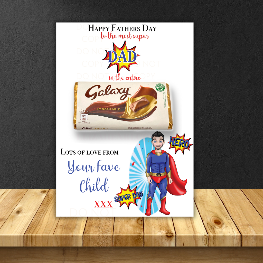 Fathers Day Super Dad In the entire Galaxy Chocolate Boards- Premium Card