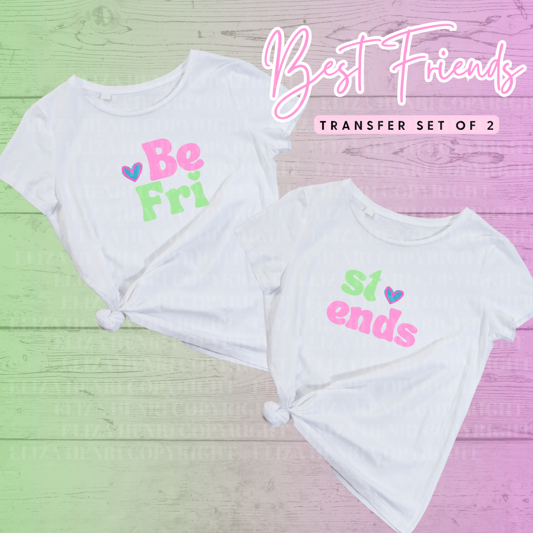 Best Friends Set of 2 DTF Full Colour Iron on T Shirt Transfers
