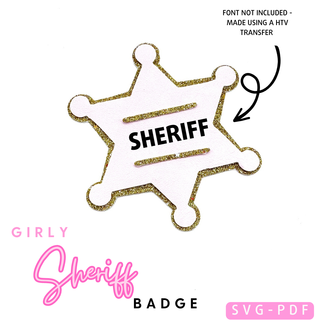 EH Exclusive Girly Sheriff Badge SVG/PDF