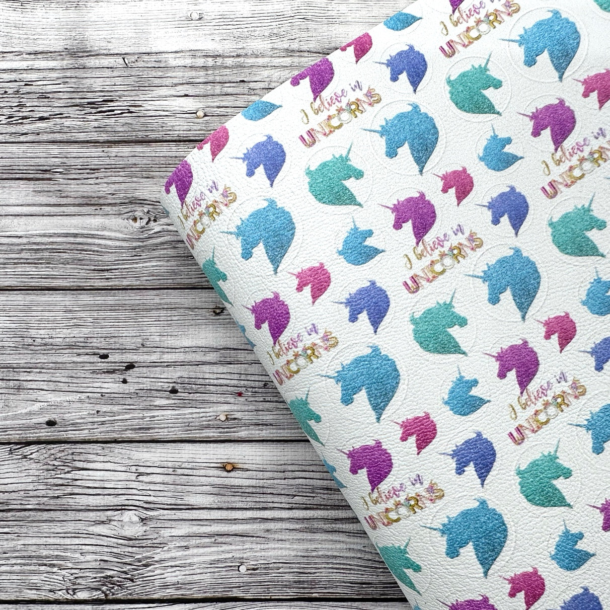 I believe in Unicorns Premium Faux Leather Fabric Sheets