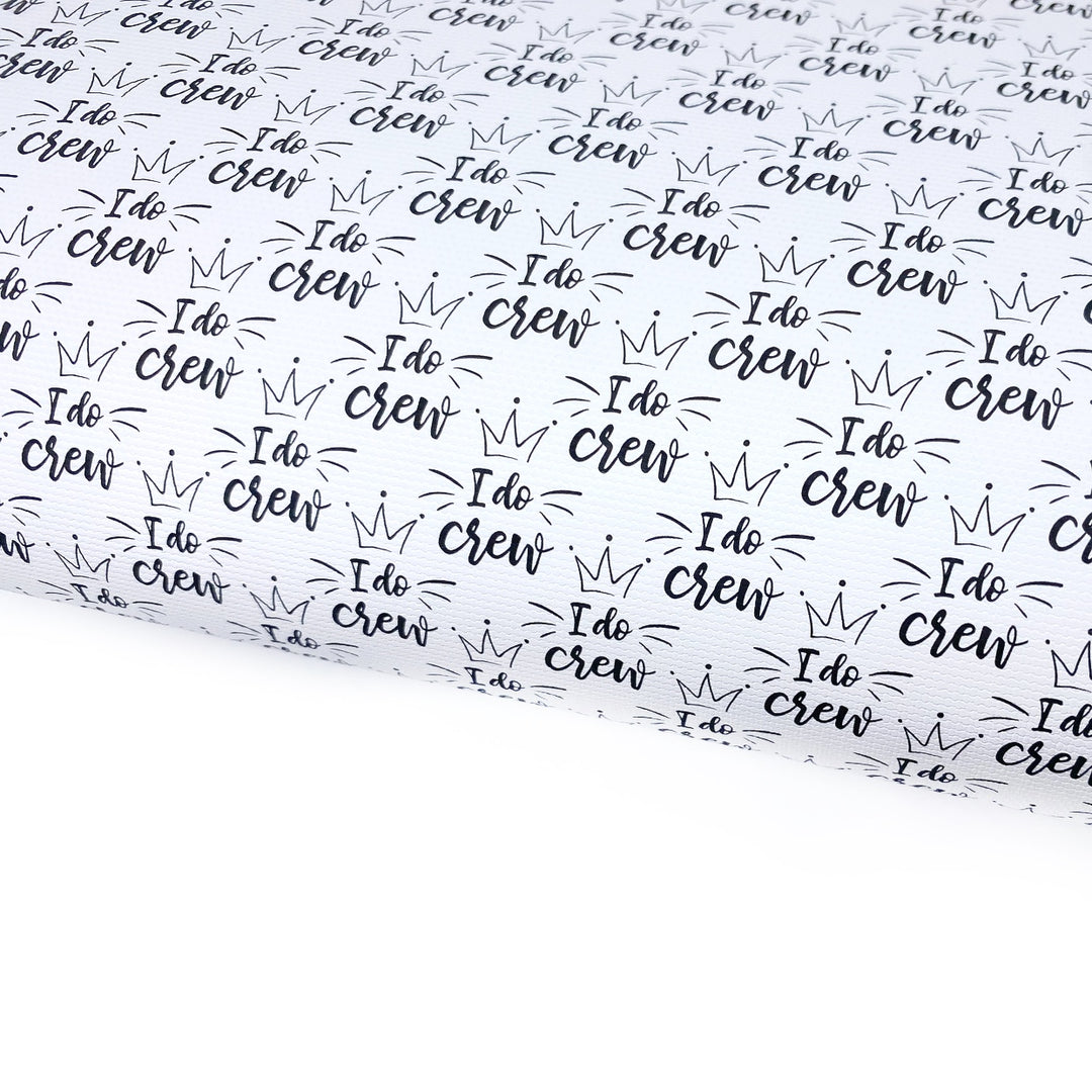 I Do Crew Lux Premium Printed Bow Fabric