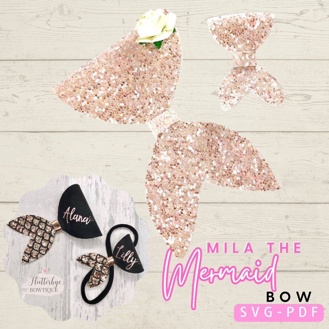 Exclusive Mila & Lila Mermaid Bow-- 3 styles plus 2 Sizes 3.5 '' & 2.5'' SVG/PDF
